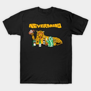 nevermind tiger T-Shirt
